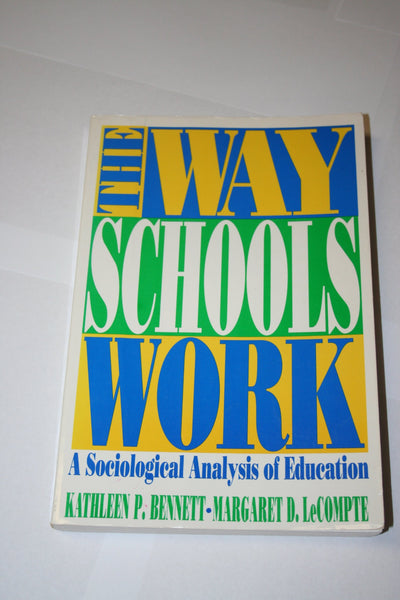 How Schools Work: A Sociological Analysis of Education