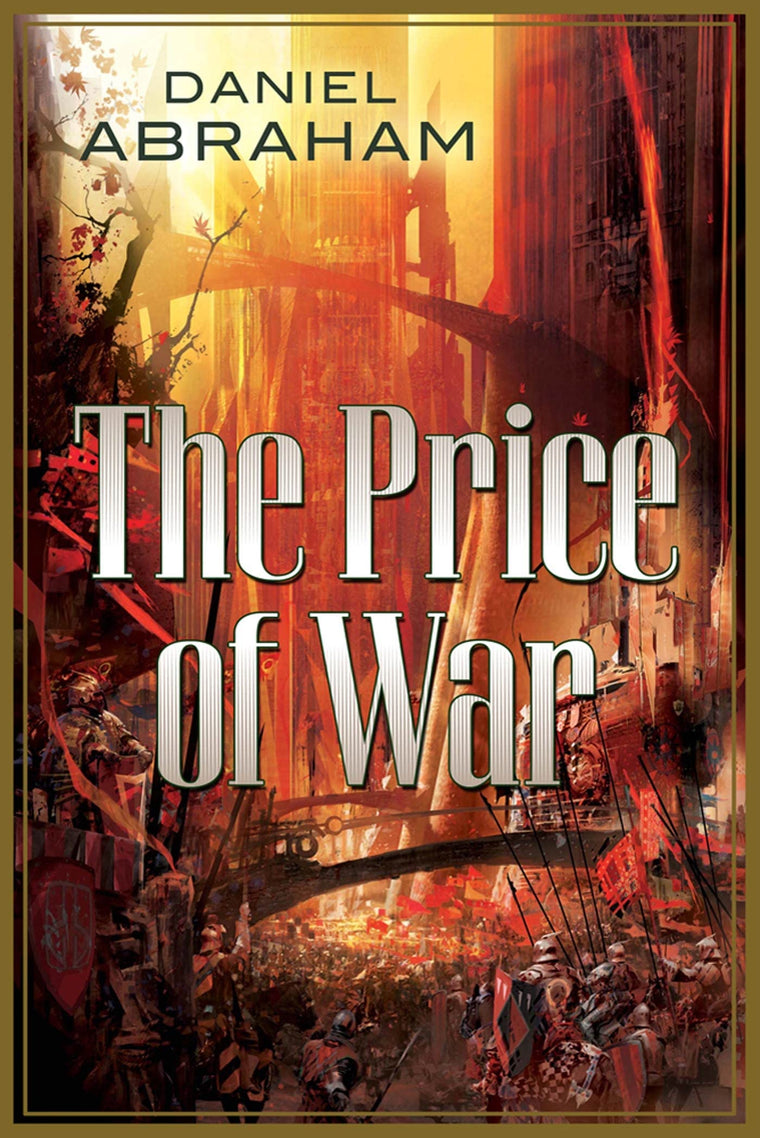 The Price of War: An Autumn War, The Price of Spring (Long Price Quartet)