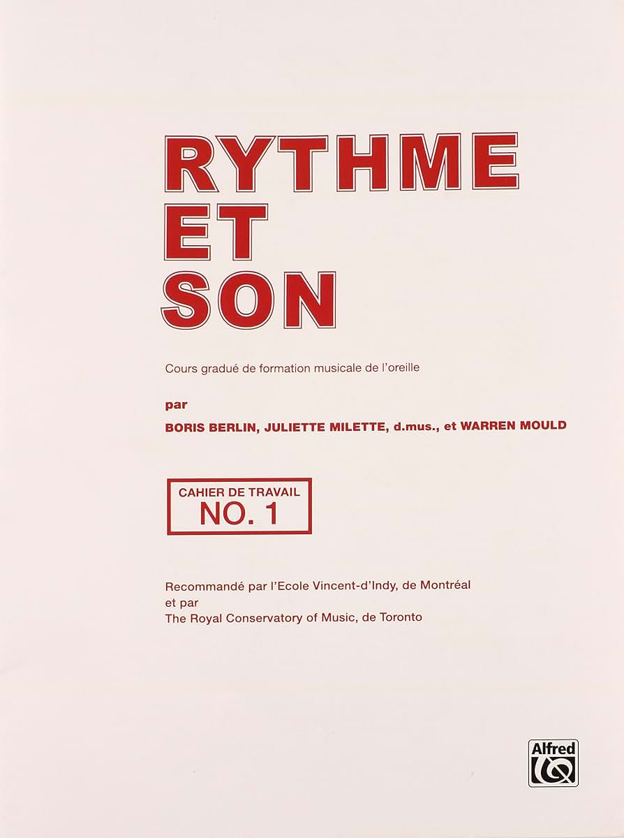 Rhythme et Son, Bk 1: Cours gradué de formation musicale de l'oreille (French Language Edition) (Cahier de Travail) (French Edition)