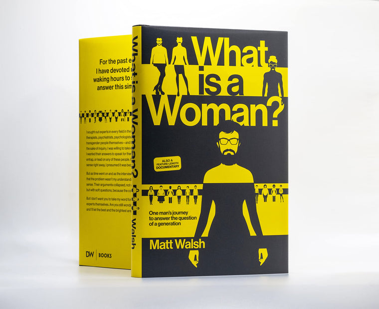 What Is a Woman?: One Man's Journey to Answer the Question of a Generation — back cover