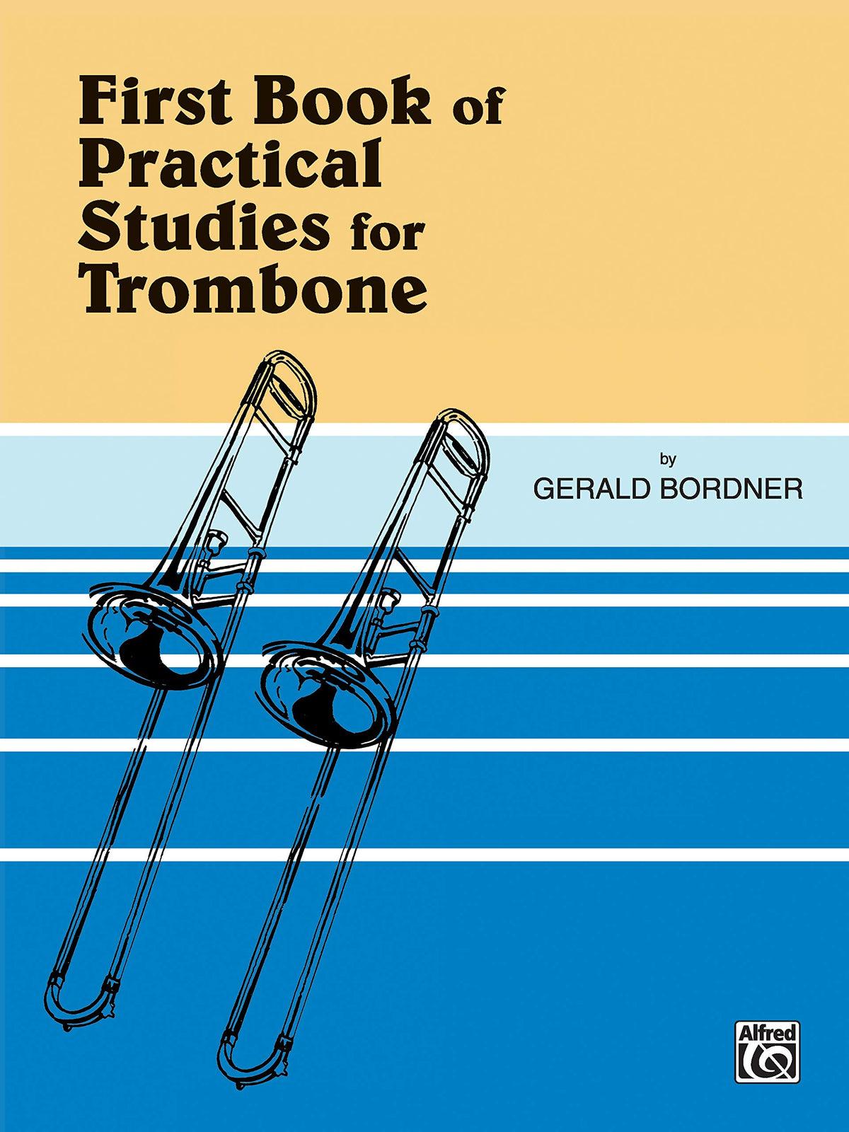 First Book of Practical Studies for Trombone