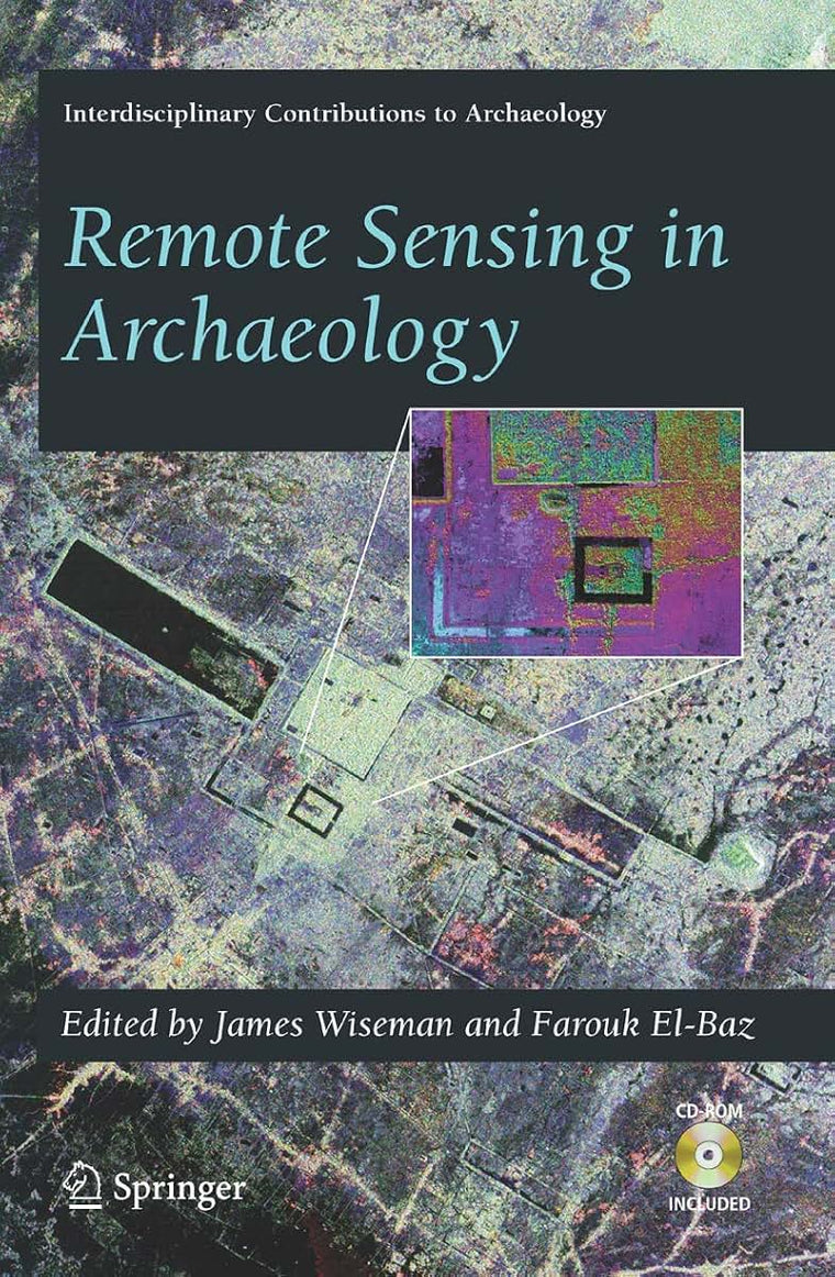 Remote Sensing in Archaeology (Interdisciplinary Contributions to Archaeology)