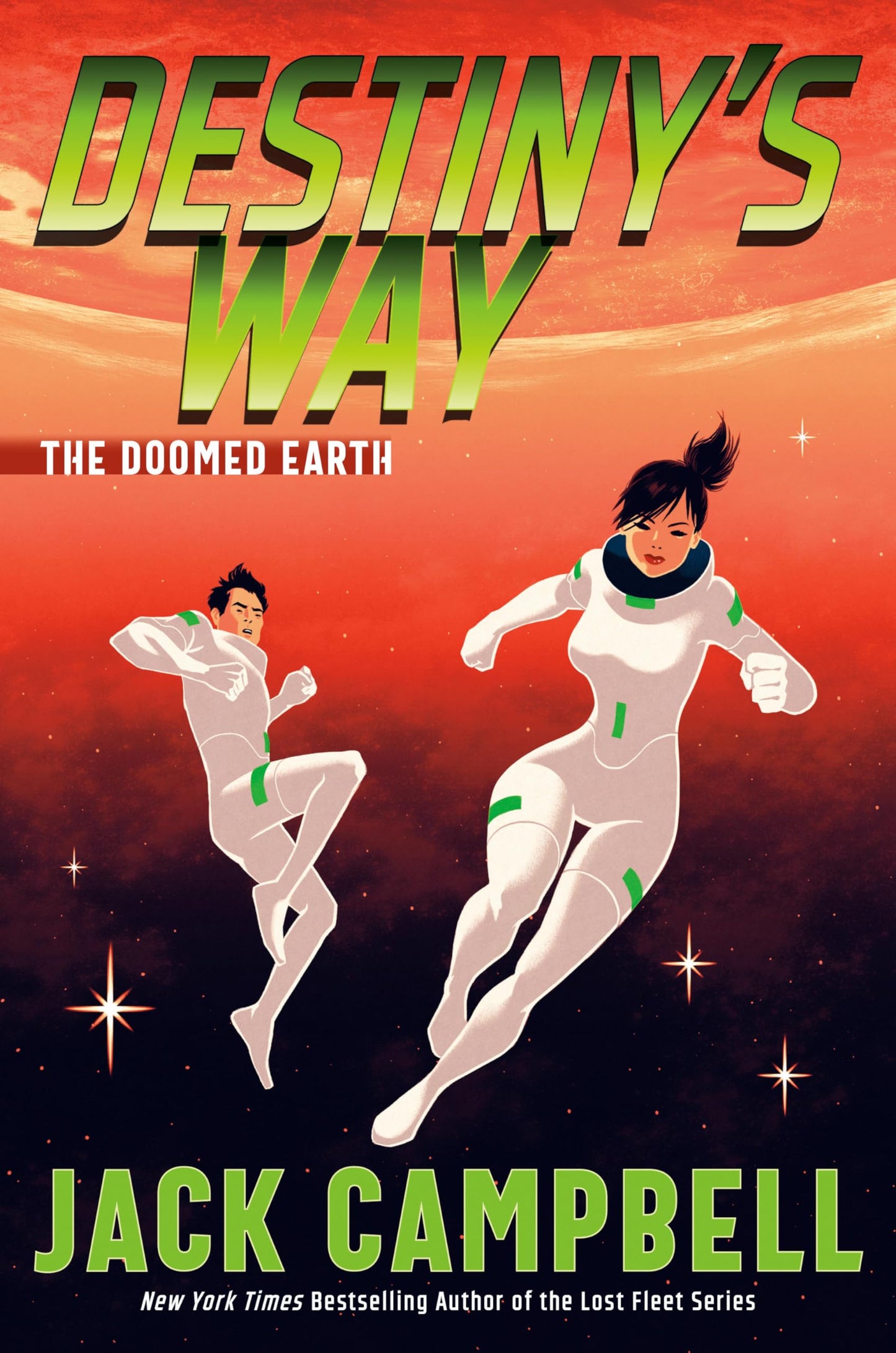Destiny's Way (The Doomed Earth Duology)