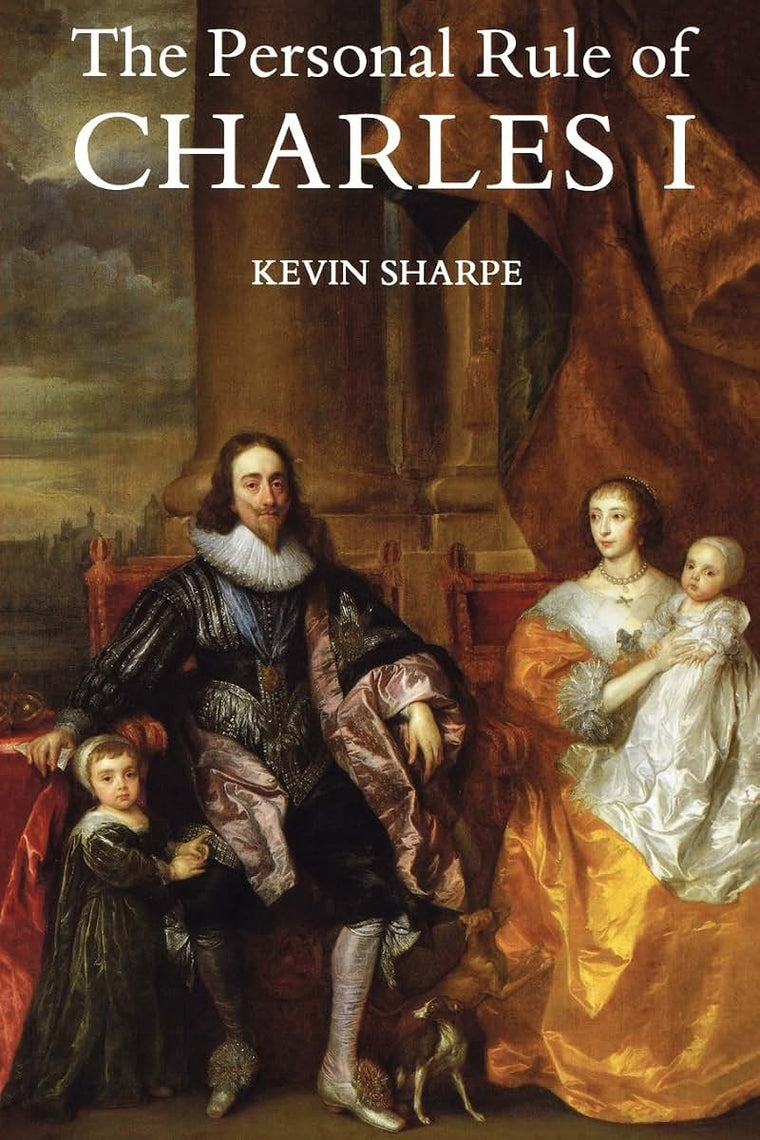 The Personal Rule of Charles I