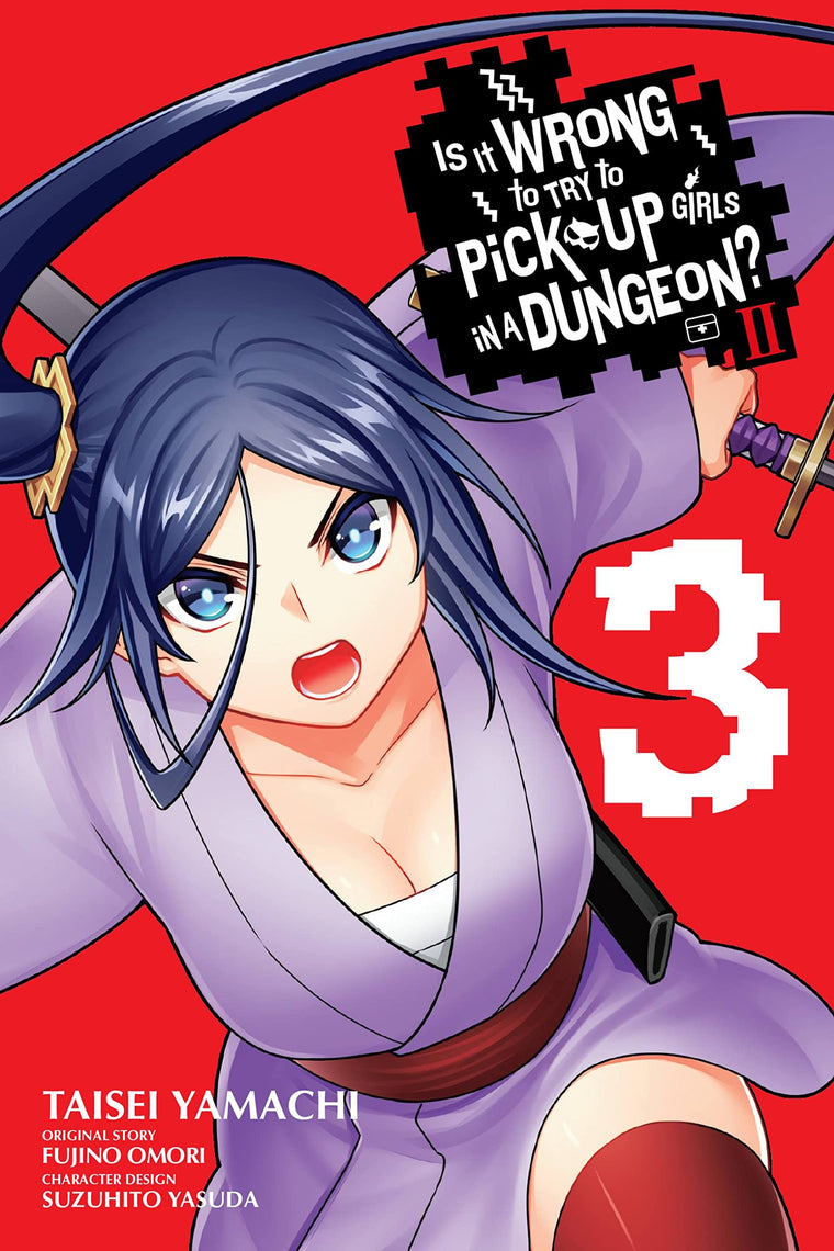 Is It Wrong to Try to Pick Up Girls in a Dungeon? II, Vol. 3 (manga) (Is It Wrong to Try to Pick Up Girls in a Dungeon? Familia Chronicle Episode Freya, 3)