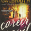 Career of Evil (A Cormoran Strike Novel, 3)