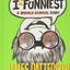 I Totally Funniest: A Middle School Story (I Funny, 3)