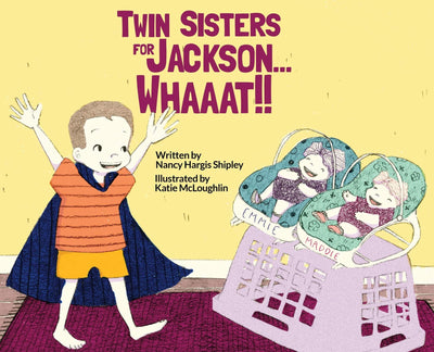 Twin Sisters for Jackson... Whaaat!!