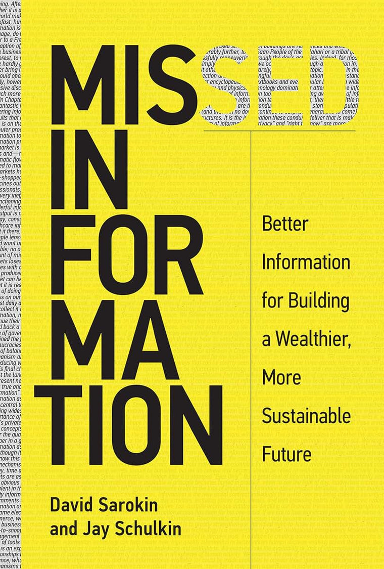 Missed Information: Better Information for Building a Wealthier, More Sustainable Future (Mit Press)