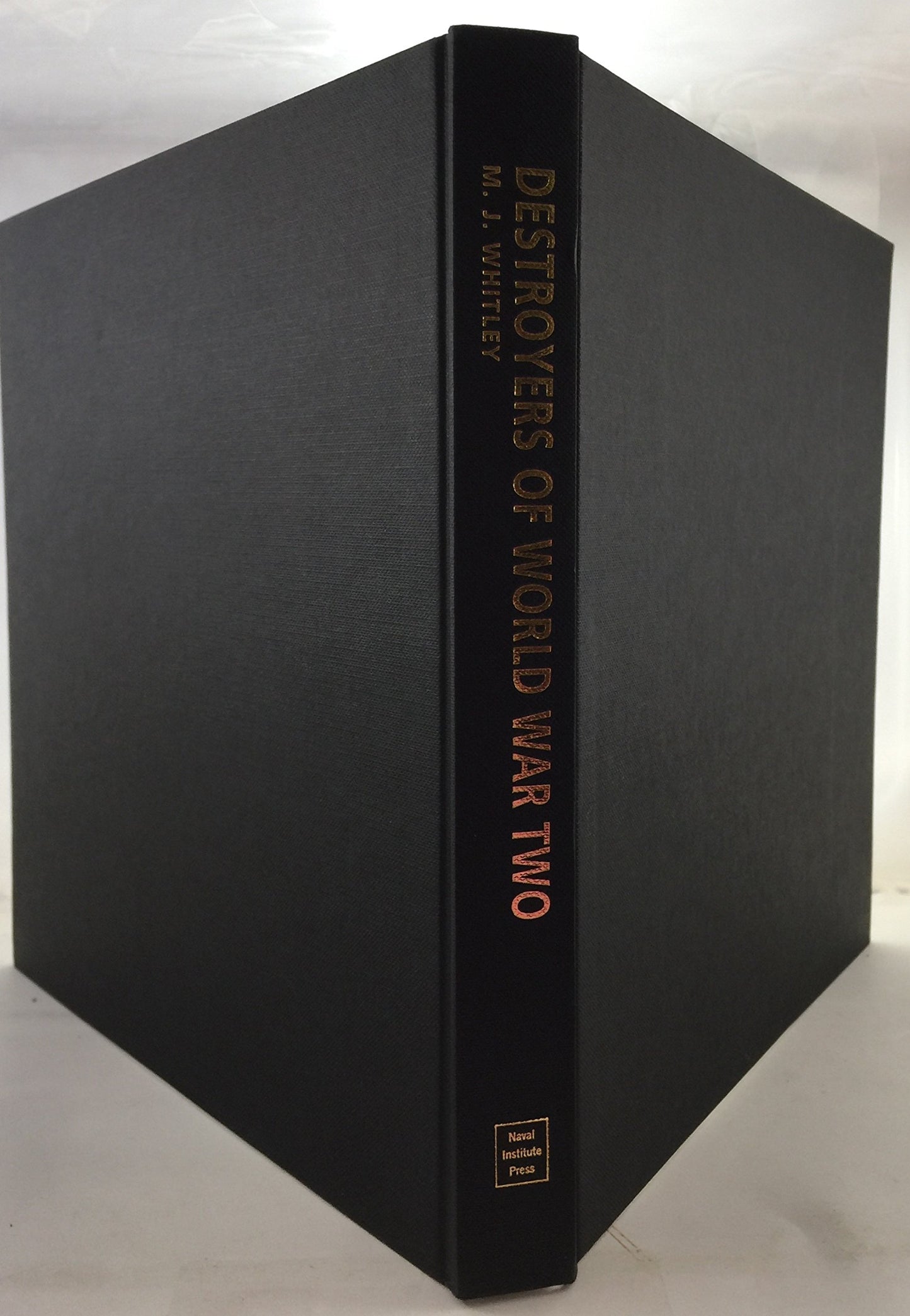 Destroyers of World War Two: An International Encyclopedia