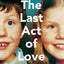 Last Act Of Love