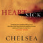 Heartsick: A Thriller (Archie Sheridan & Gretchen Lowell, 1)