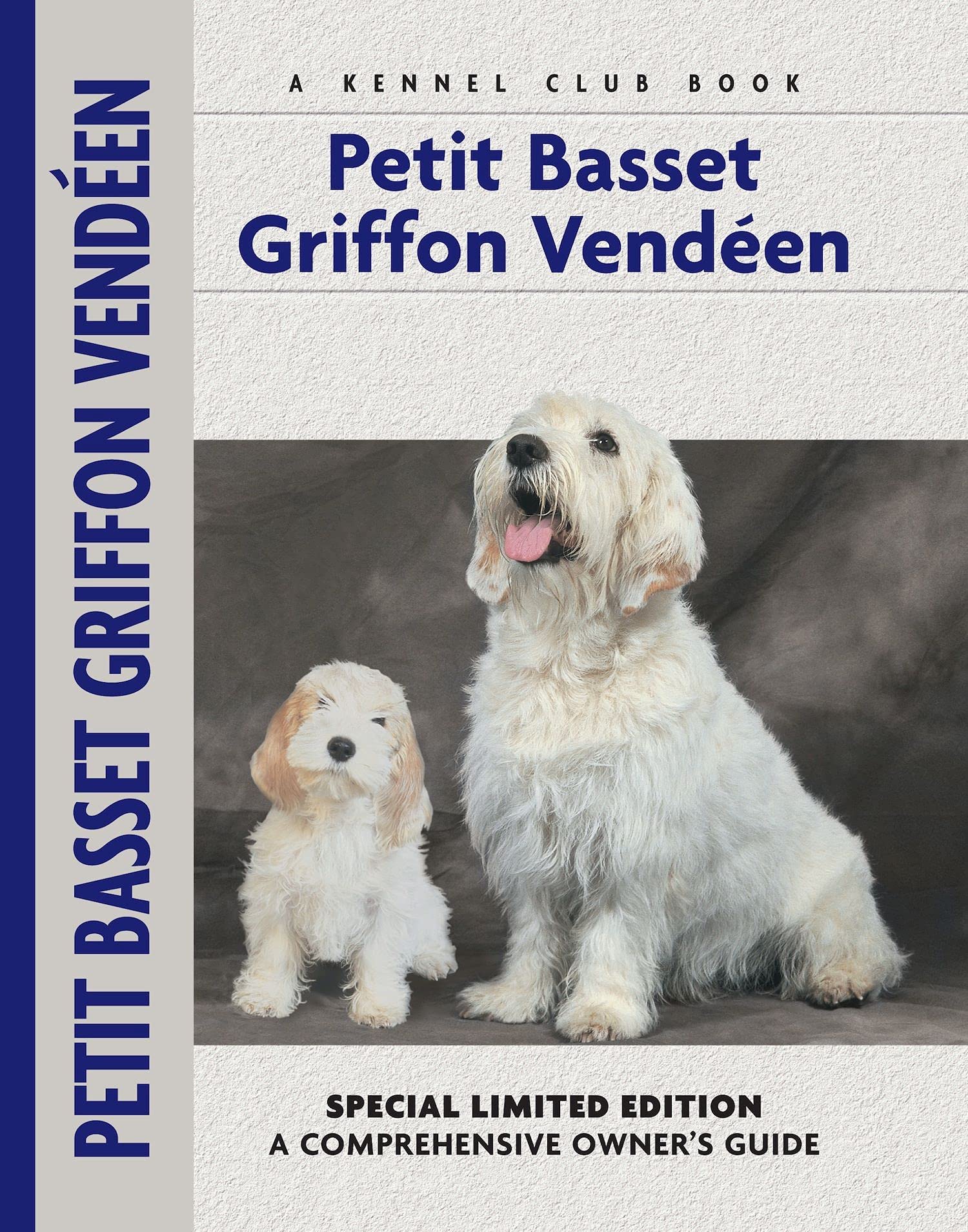 Petit Basset Griffon Vendeen (CompanionHouse Books) (Comprehensive Owner's Guide)