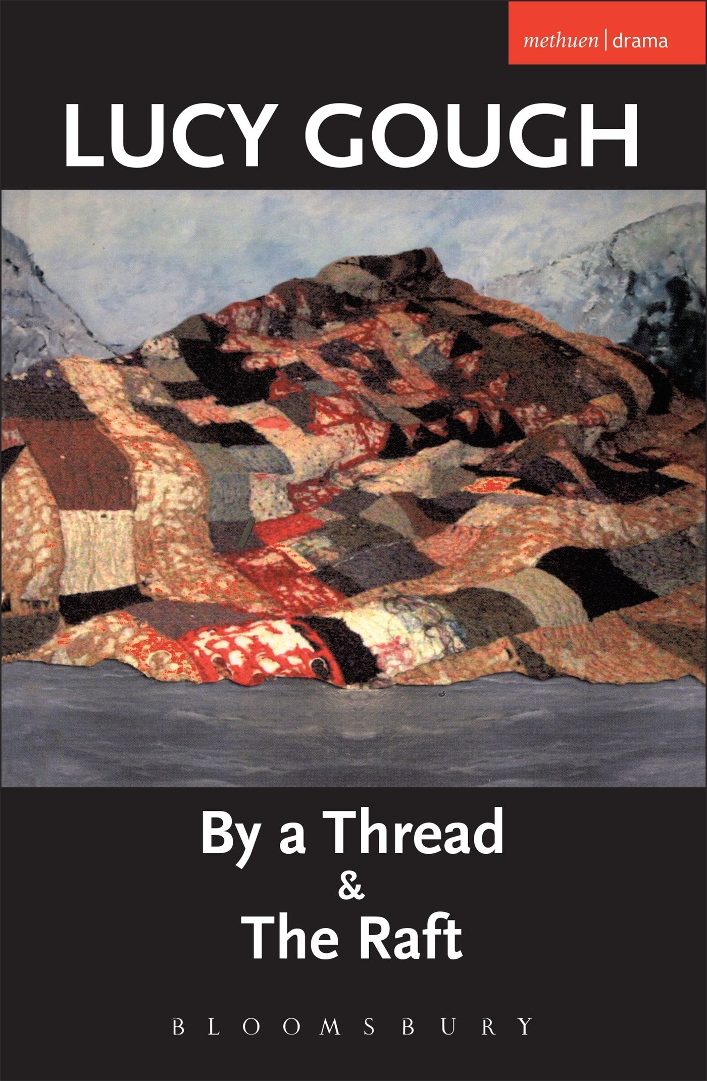 By A Thread' & 'The Raft' (Modern Plays)