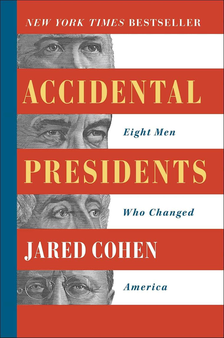 Accidental Presidents: Eight Men Who Changed America