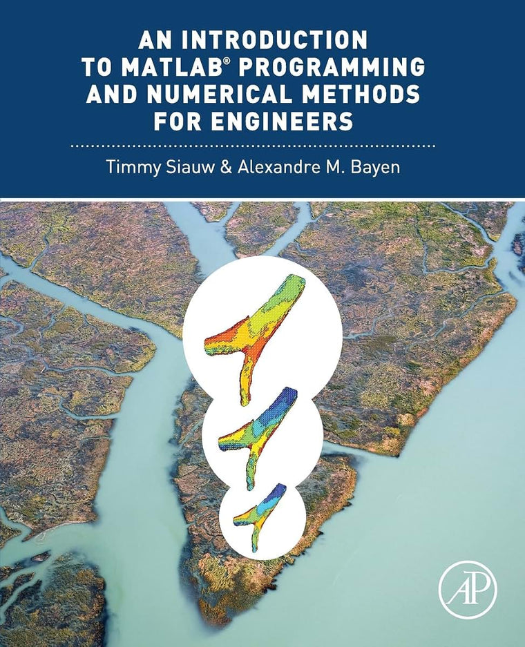 An Introduction to MATLAB Programming and Numerical Methods for Engineers