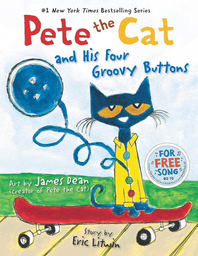Pete the Cat and His Four Groovy Buttons: A Groovy Counting Adventure with Pete and His Four Favorite Buttons