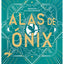 Alas de nix. Edicin coleccionista enriquecida y limitada / Onyx Storm. Collectors Edition with Sprayed Edges (Empreo / Empyrean, 3) (Spanish Edition)