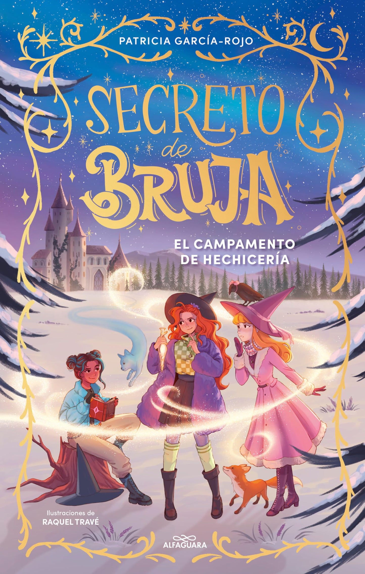 El campamento de hechicería / Witchcraft Camp (Secreto de Bruja) (Spanish Edition)