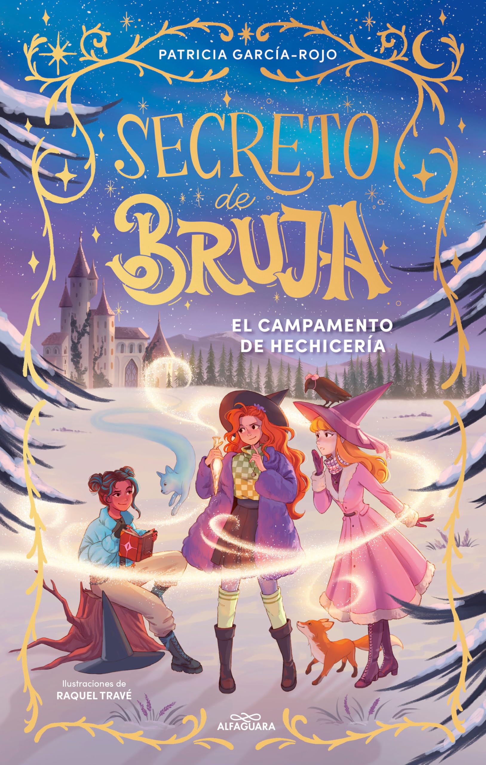 El campamento de hechicería / Witchcraft Camp (Secreto de Bruja) (Spanish Edition)