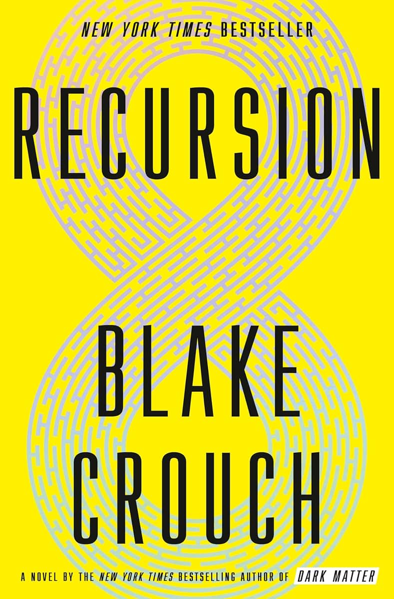Recursion: A Novel by Blake Crouch