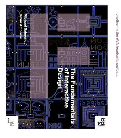 The Fundamentals of Interactive Design by Salmond, Michael