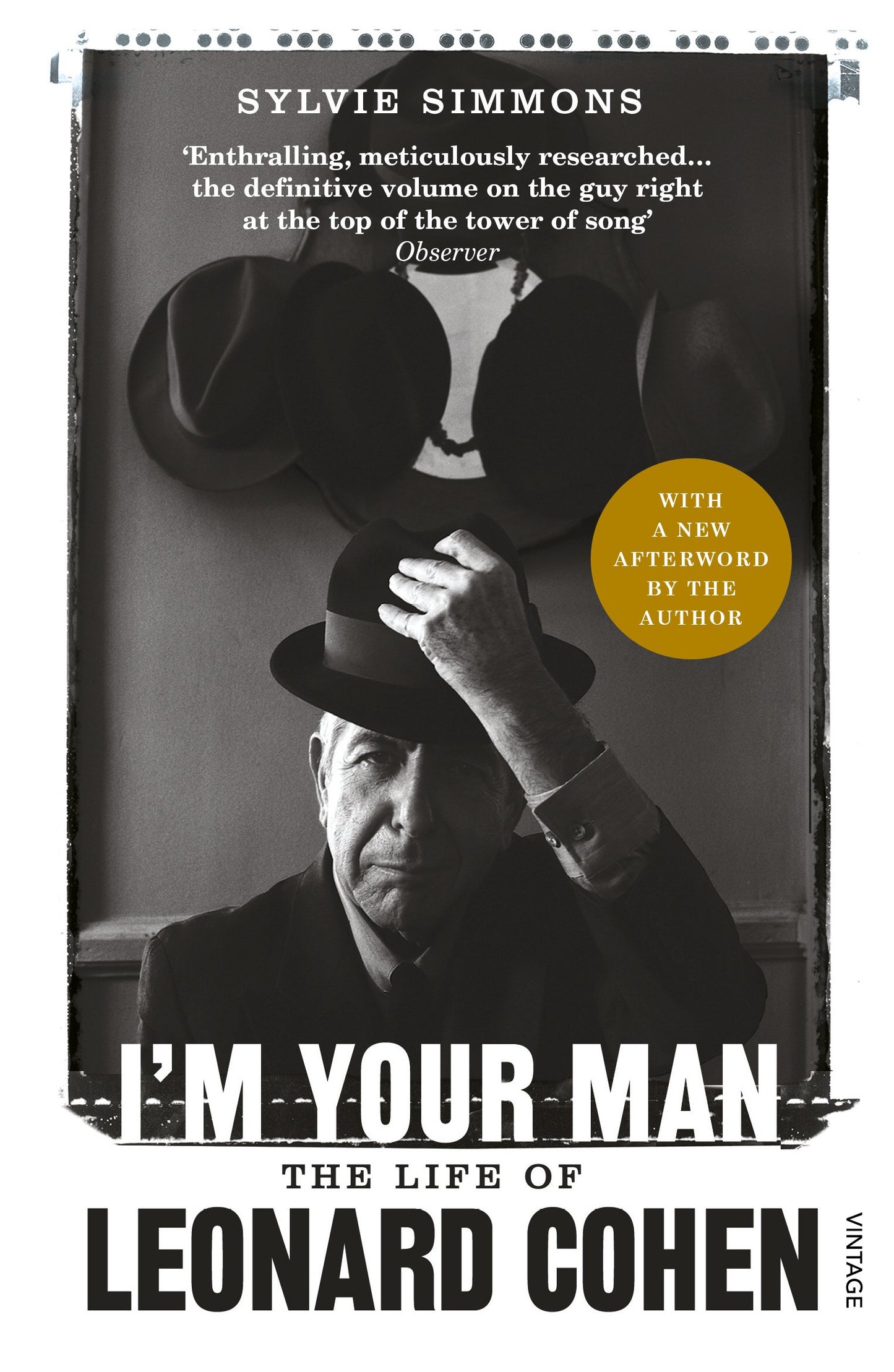 I'm Your Man: Life of Leonard Cohen by Sylvie Simmons