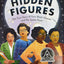 Hidden Figures: An Inspiring True Story About Women Who Changed Space History for Children (Ages 4-8)