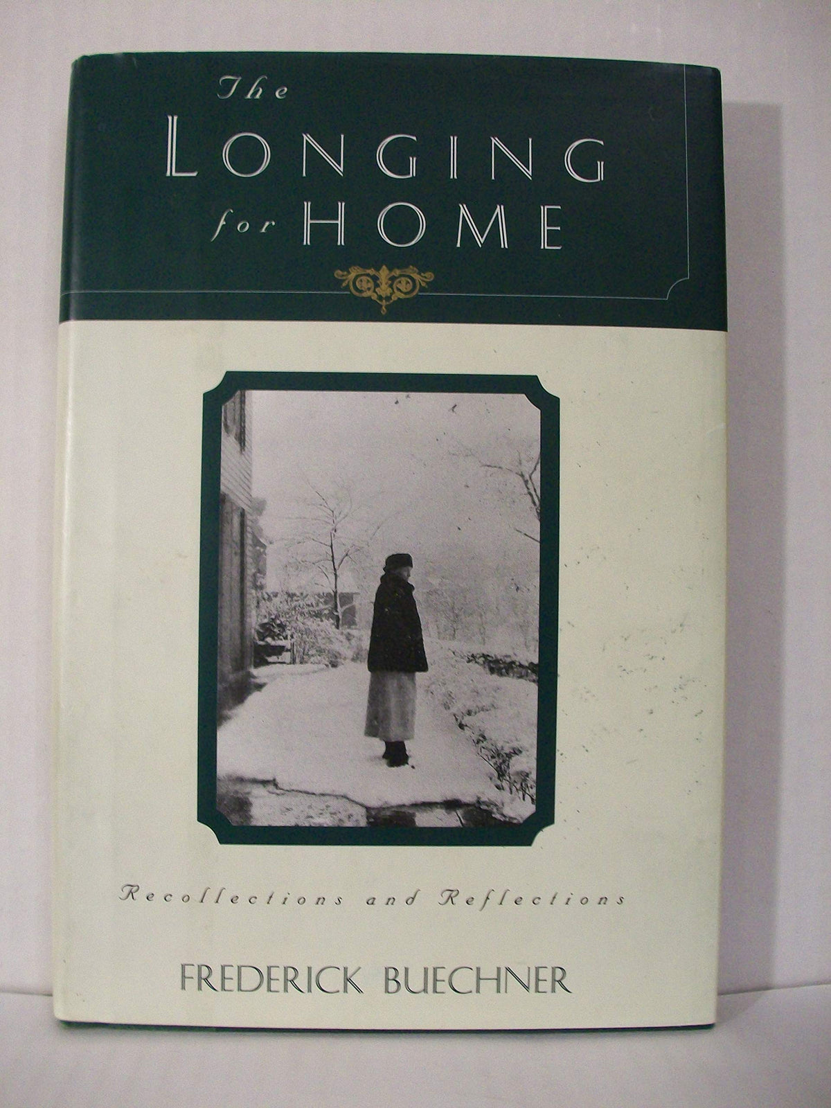 The Longing for Home: Recollections and Reflections
