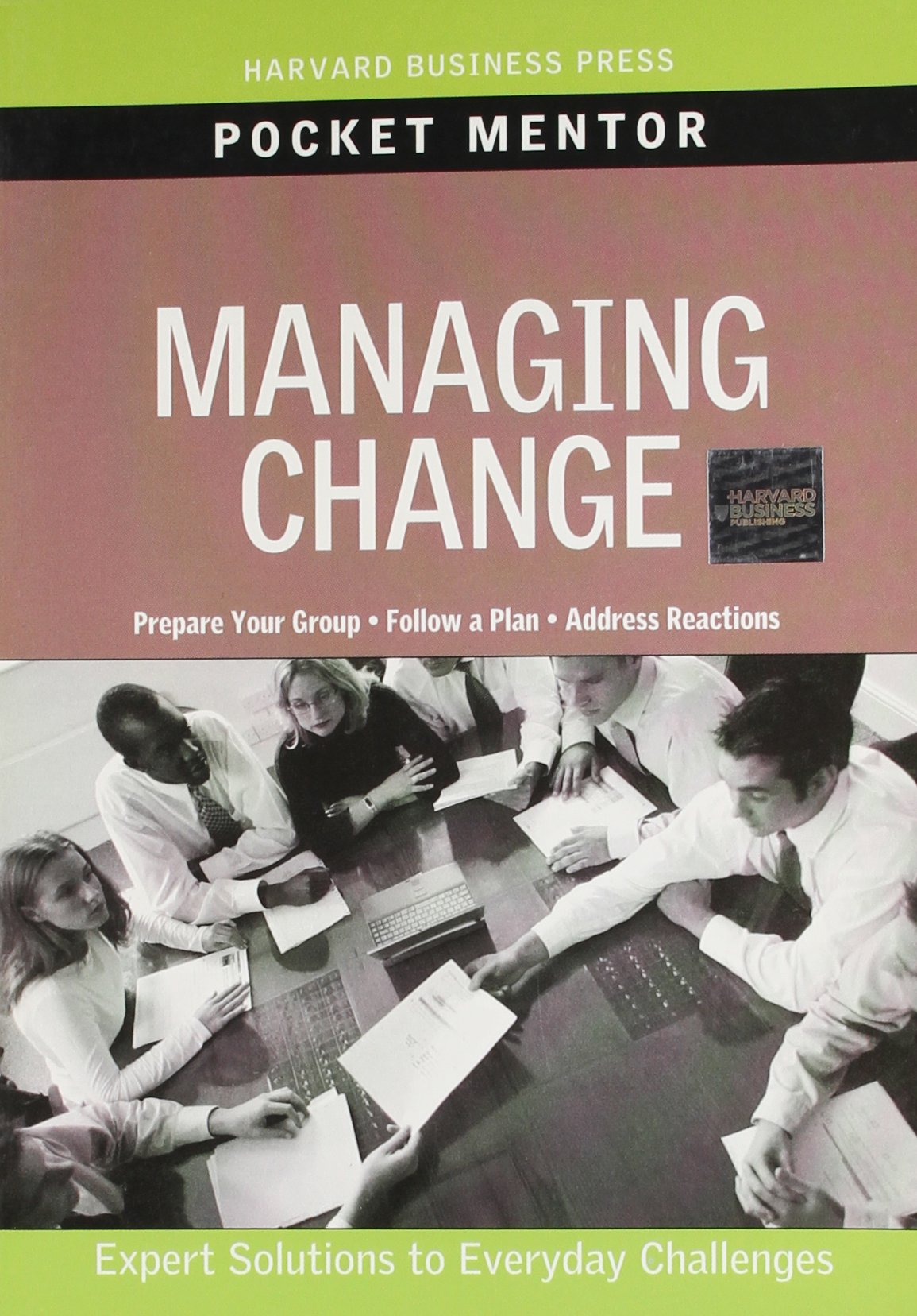 Managing Change (Pocket Mentor)