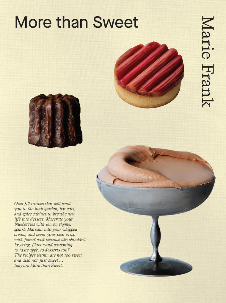 More Than Sweet: Desserts with Flavor