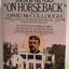 Mornings on Horseback: The Story of an Extraordinary Family, a Vanished Way of Life, and the Unique Child Who Became Theodore Roosevelt