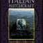 Italian Witchcraft: The Old Religion of Southern Europe by G
