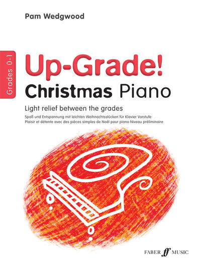 Up-grade Christmas! Grades 0-1 Piano