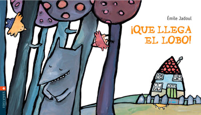 Que llega el lobo! (Luciernaga) (Spanish Edition)