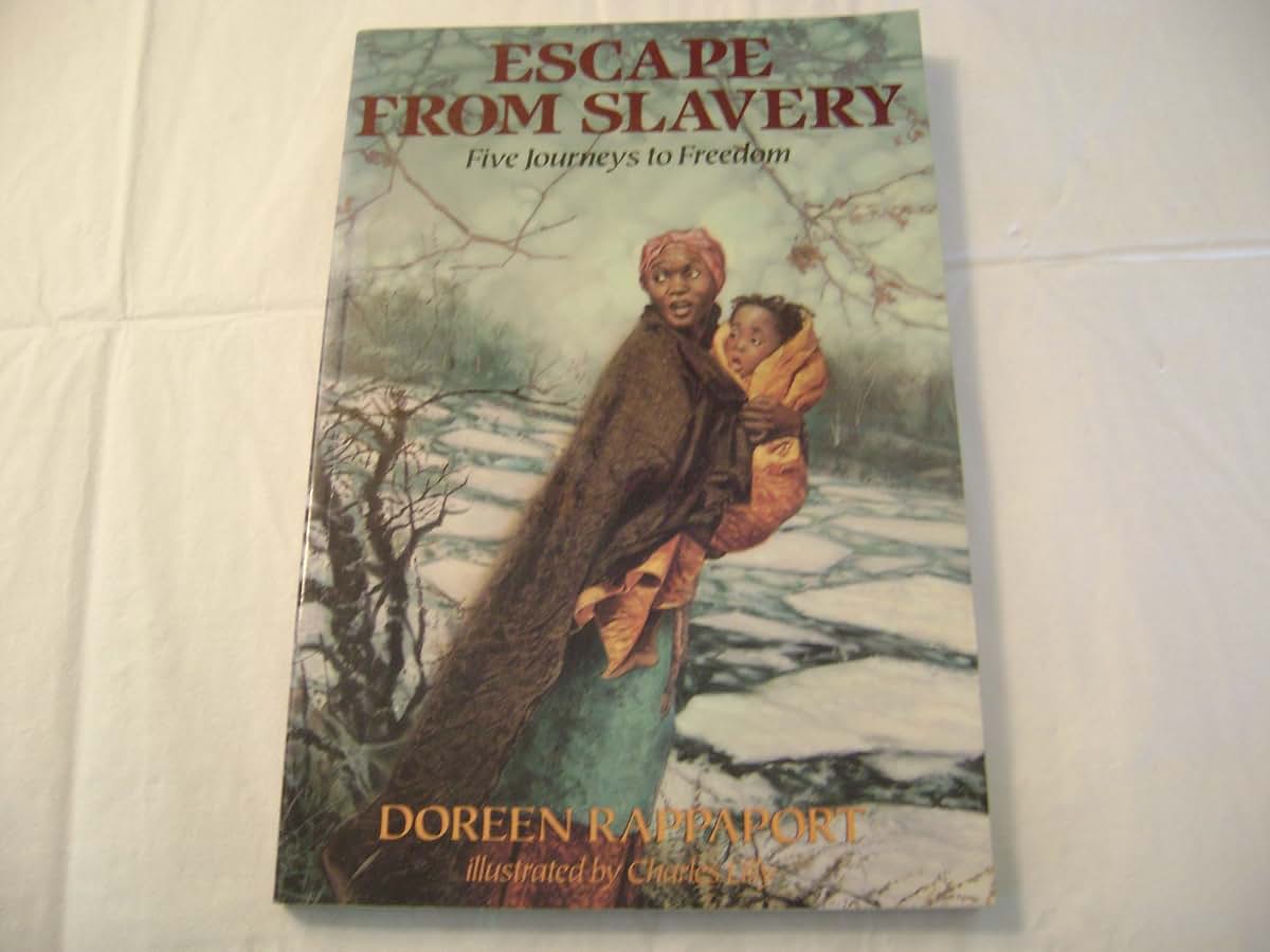 Escape from Slavery: Five Journeys to Freedom