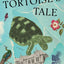 The Tortoise's Tale: A Novel