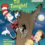 Out of Sight Till Tonight! All About Nocturnal Animals (The Cat in the Hat's Learning Library)