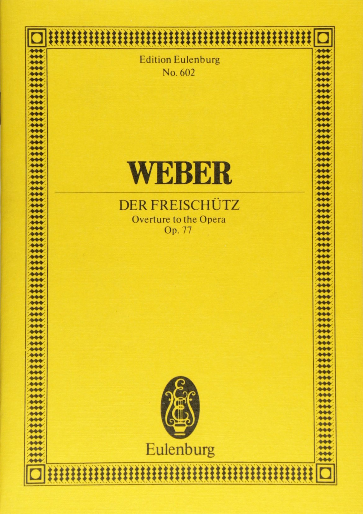 Der Freischutz, Op. 77: Overture