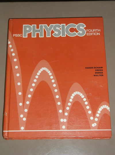 PSSC Physics, 4th Edition