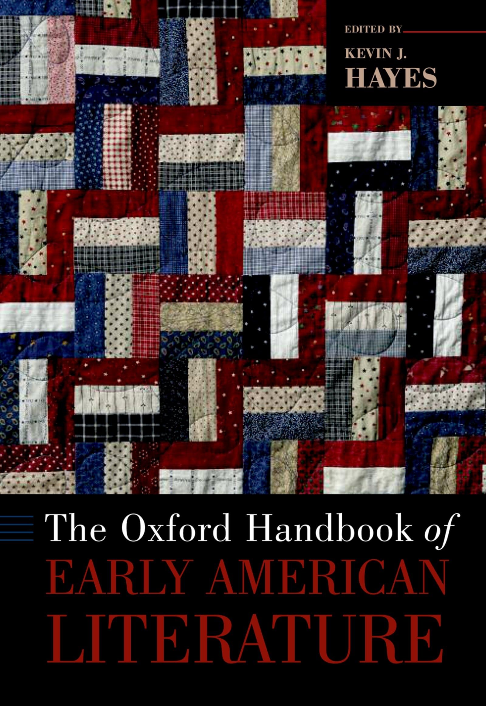 The Oxford Handbook of Early American Literature (Oxford Handbooks)