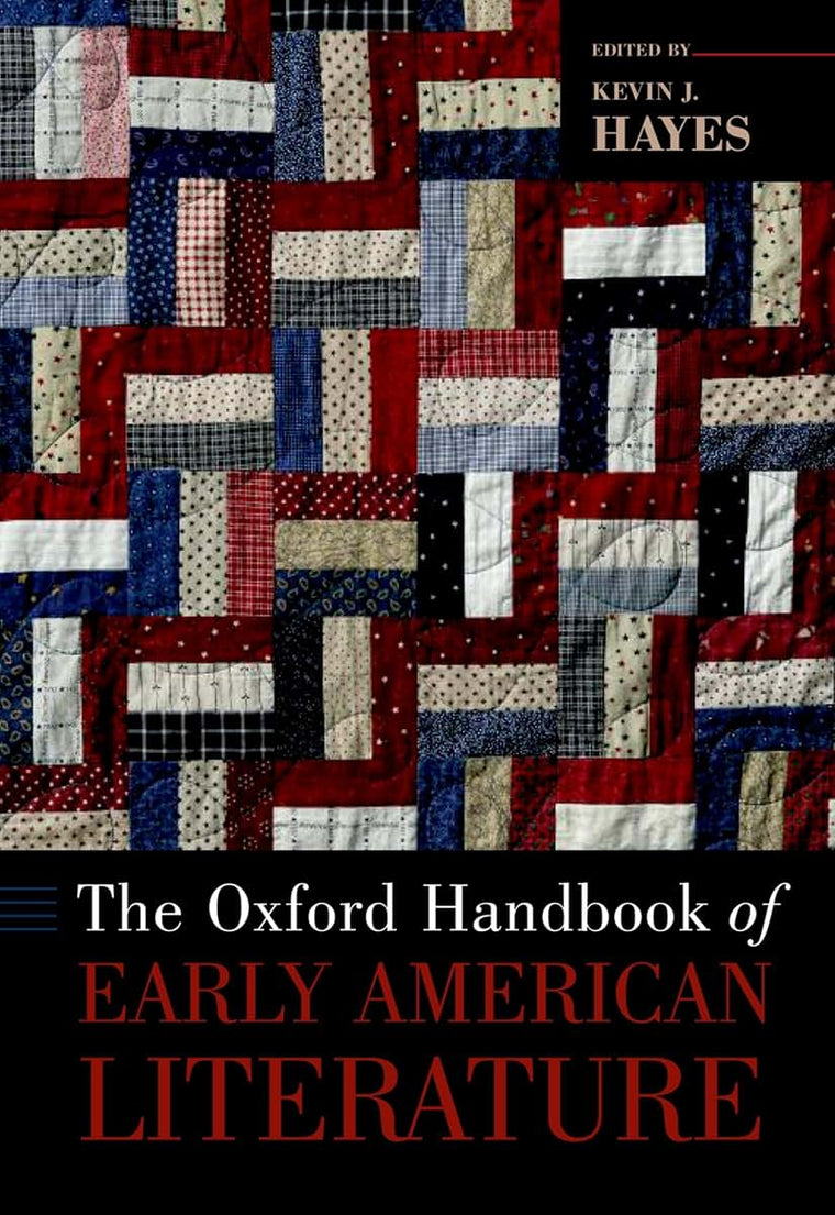 The Oxford Handbook of Early American Literature (Oxford Handbooks)