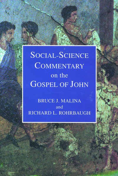 Social-Science Commentary on the Gospel of John