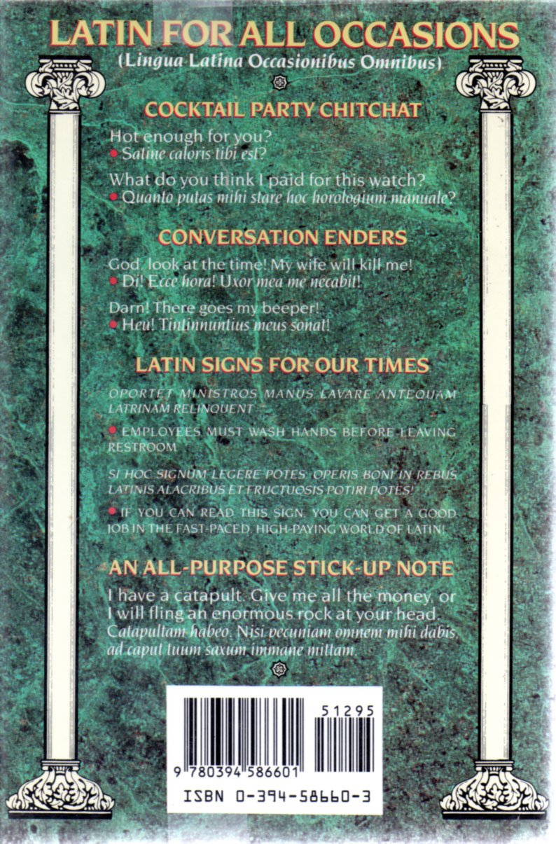Latin for All Occasions: Lingua Latina Occasionibus Omnibus (English and Latin Edition)