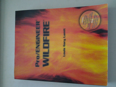 Pro/Engineer Wildfire (with CD-ROM containing Pro/E Wildfire