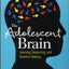 The Adolescent Brain: Learning, Reasoning, and Decision Making