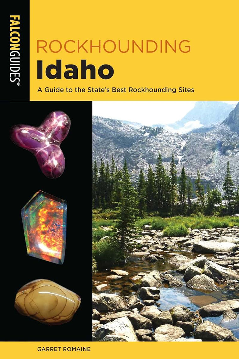 Rockhounding Idaho (Rockhounding Series)