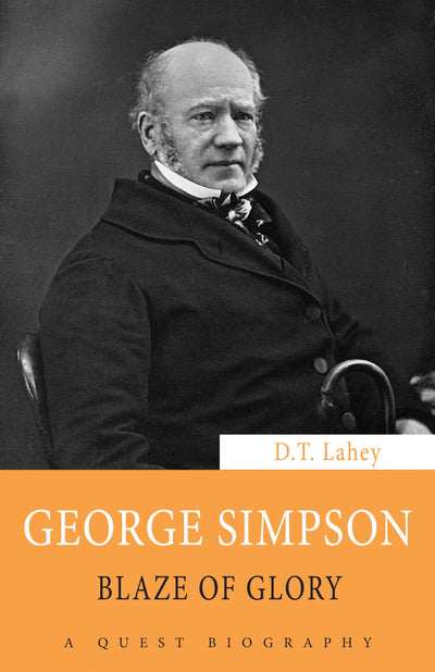 George Simpson: Blaze of Glory (Quest Biography, 27)