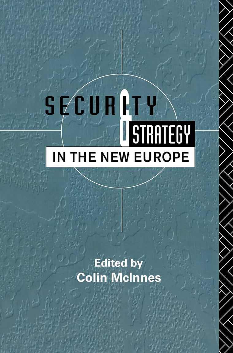 Security and Strategy in the New Europe