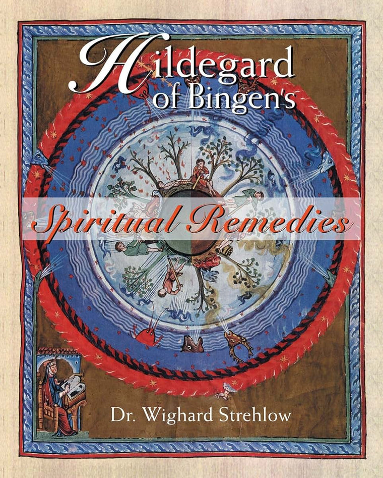 Hildegard of Bingen's Spiritual Remedies